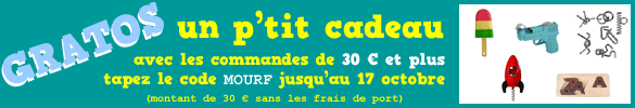 UN CADEAU AVEC TOUTES LES COMMANDES DE 30 EUROS